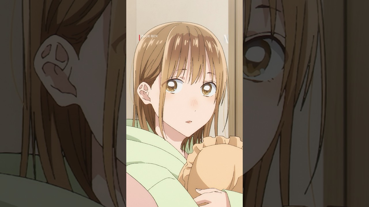 Chinatsu likes...? 👀 #bluebox