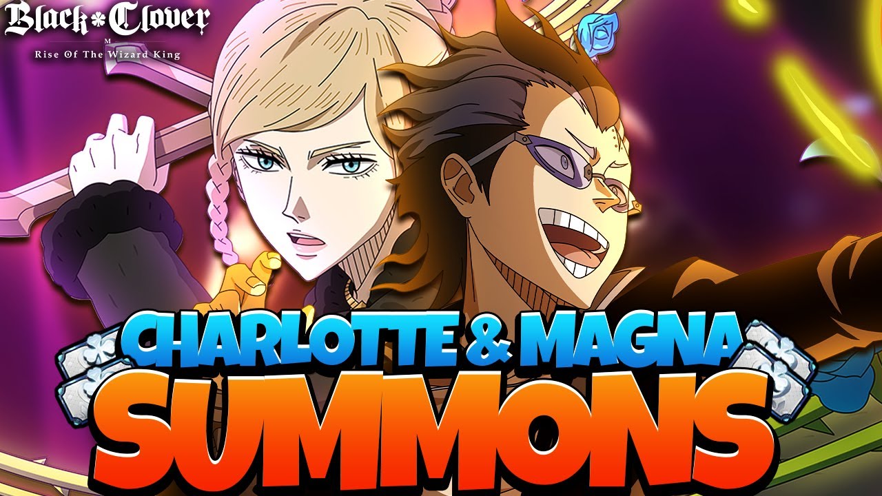 F2P S5 CHARLOTTE & MAGNA SUMMONS! GOING OVER S5 UPDATES & CHANGES - Black Clover Mobile