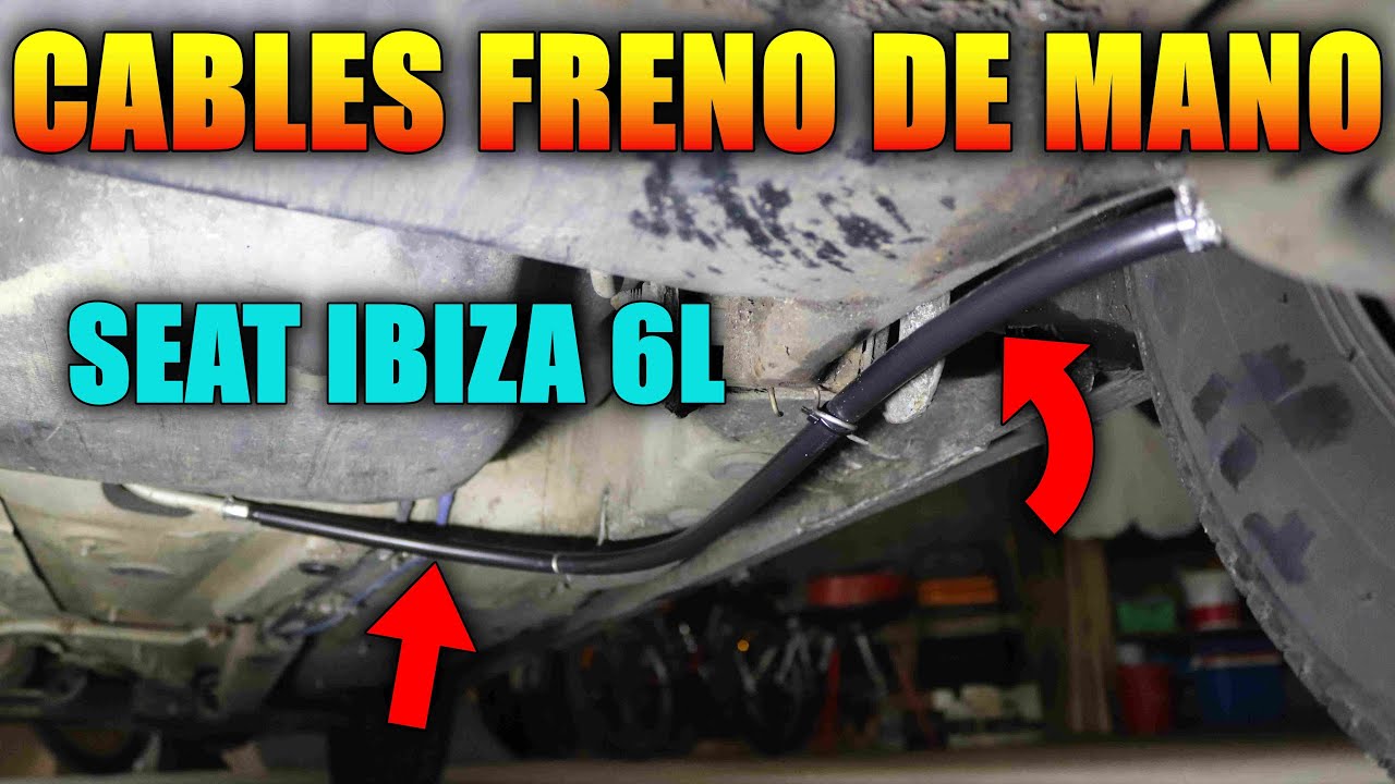 CAMBIAR LOS CABLES DE FRENO DE MANO // SEAT IBIZA 6L con tambor