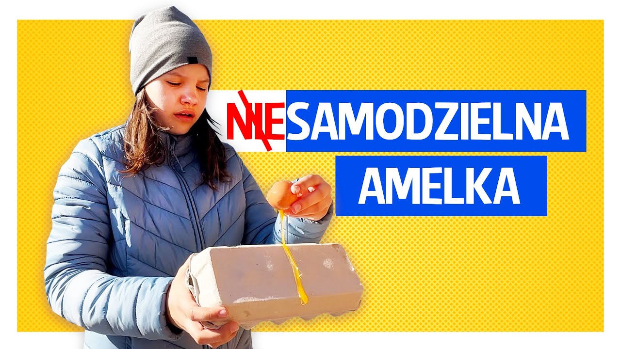 NIESAMODZIELNA Amelka