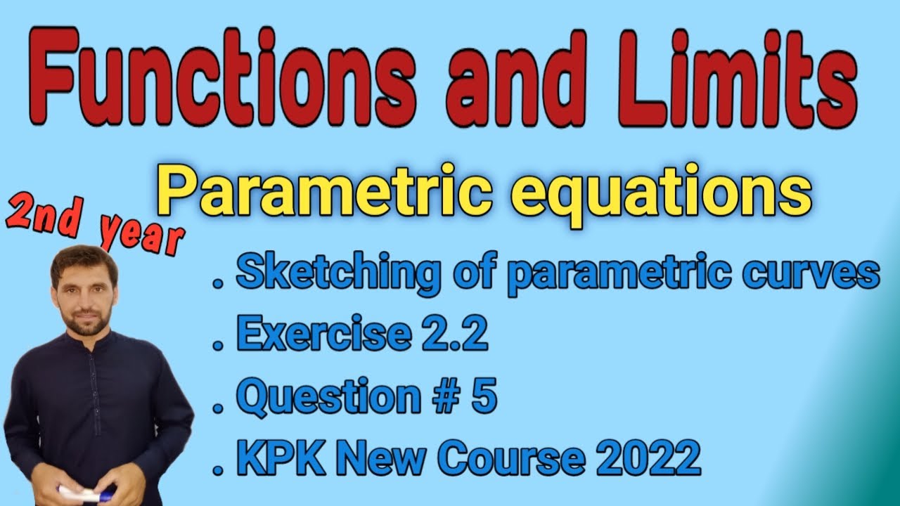 F Sc part 2 KPK text book Mathematics new course 2022 || Sketching of parametric curves ||