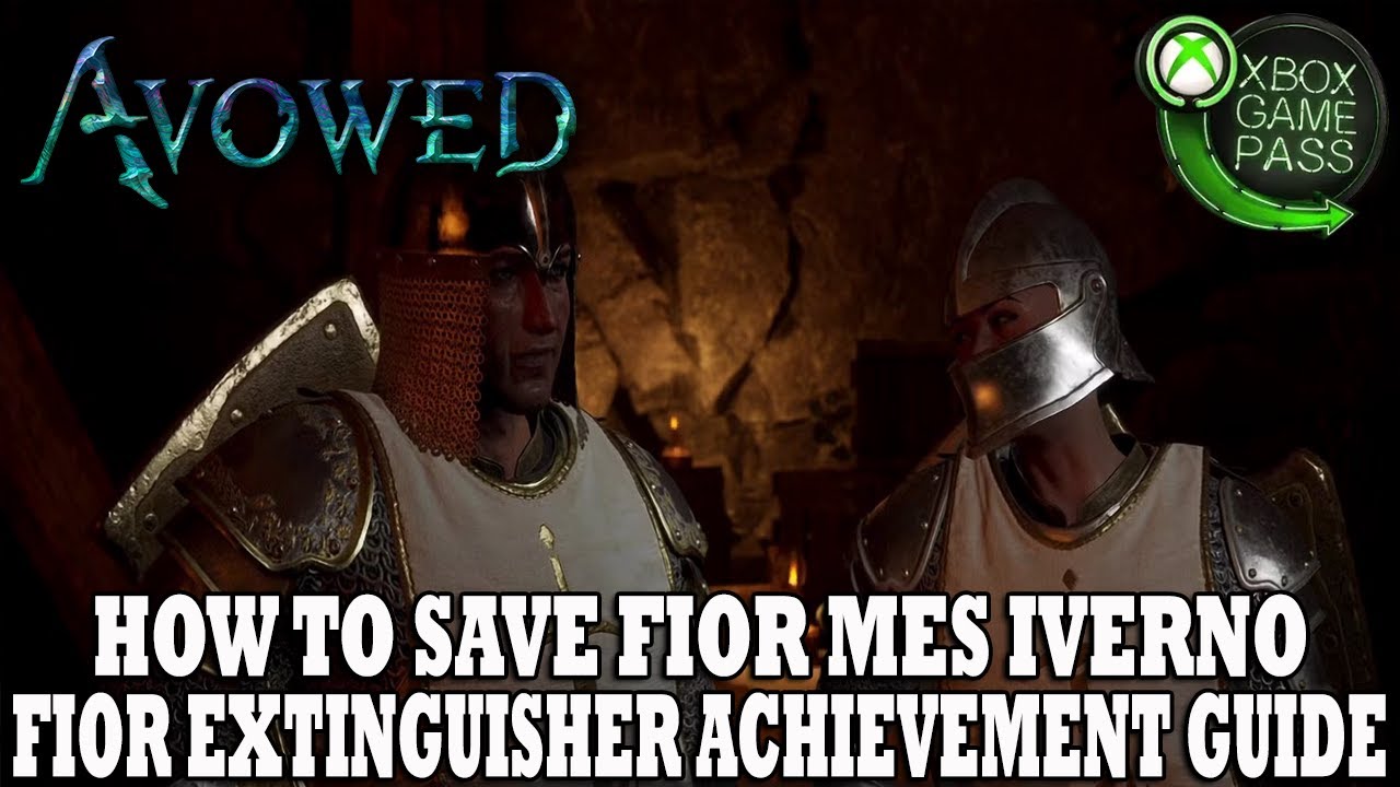 Avowed | How to Save Fior Mes Iverno | Fior Extinguisher&nbsp;Achievement Guide