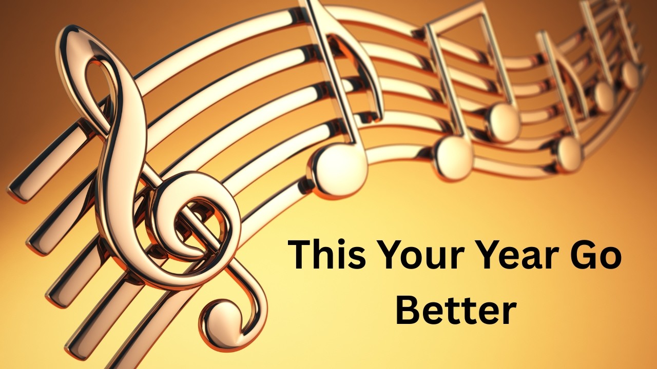 THIS YOUR YEAR GO BETTER