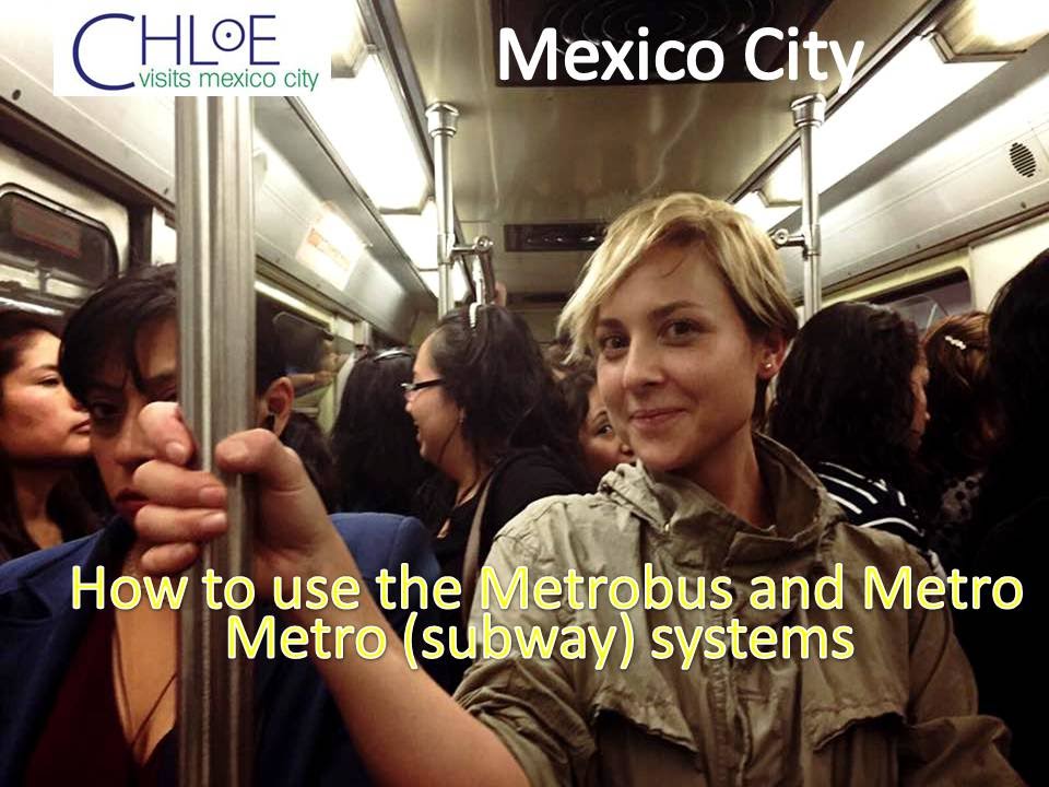 How to use the Metrobus and Metro (subway) systems