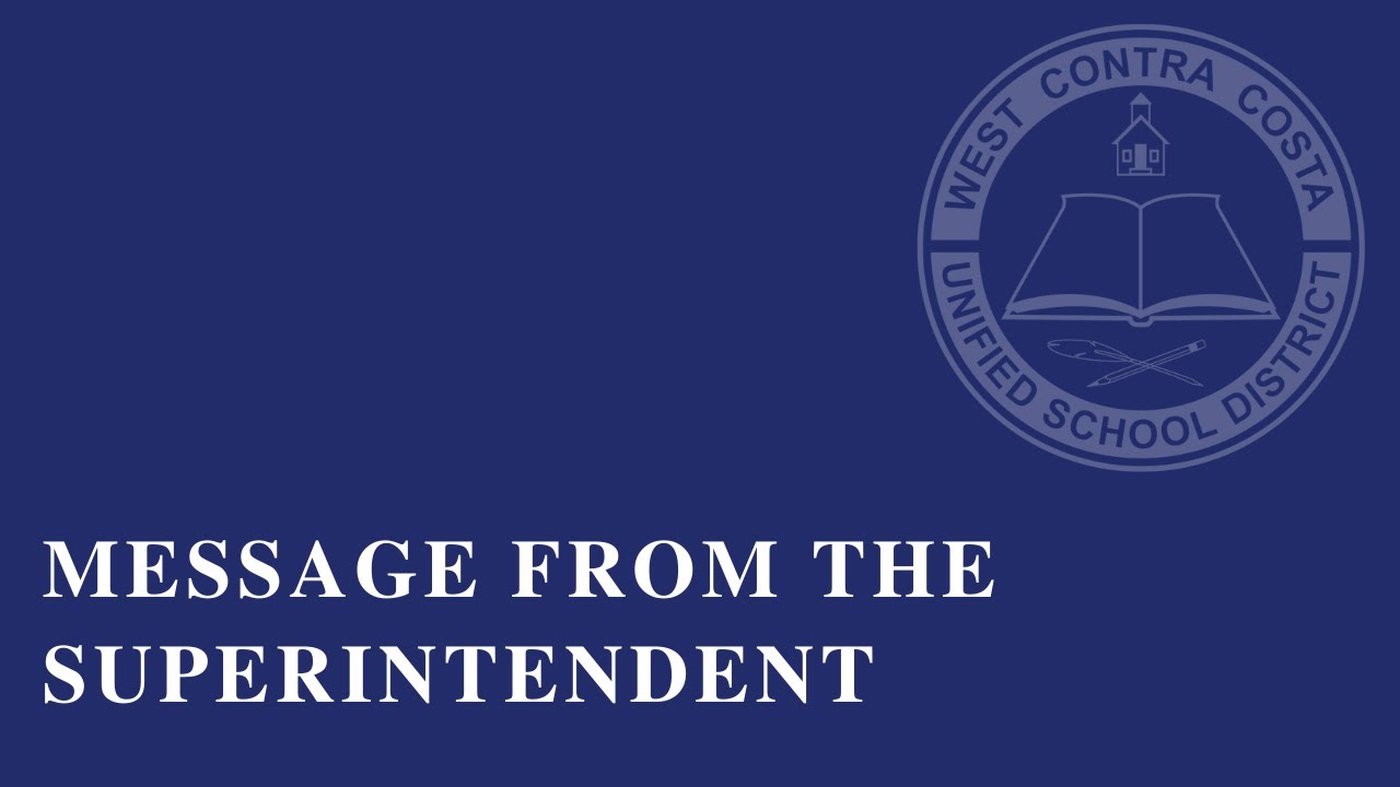 Superintendent Hurst and the WCCUSD Board of Education welcome students and staff back to school