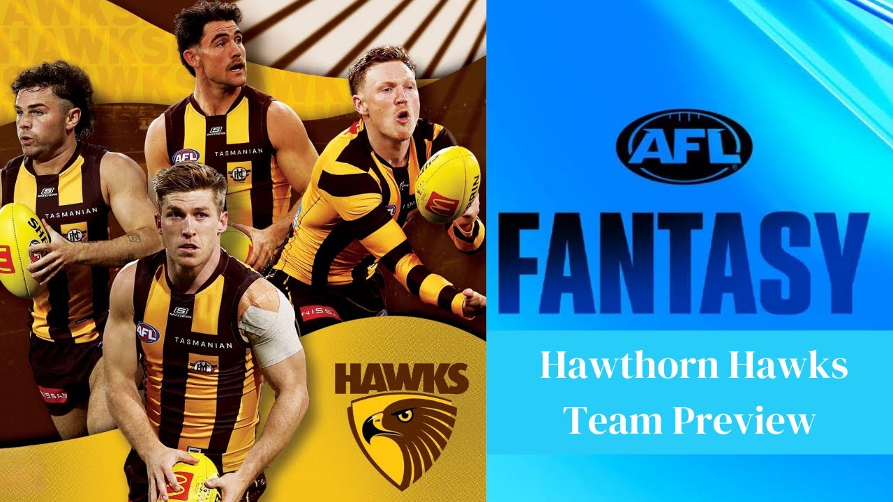 Hawthorn Hawks Team Preview - AFL Fantasy 2026