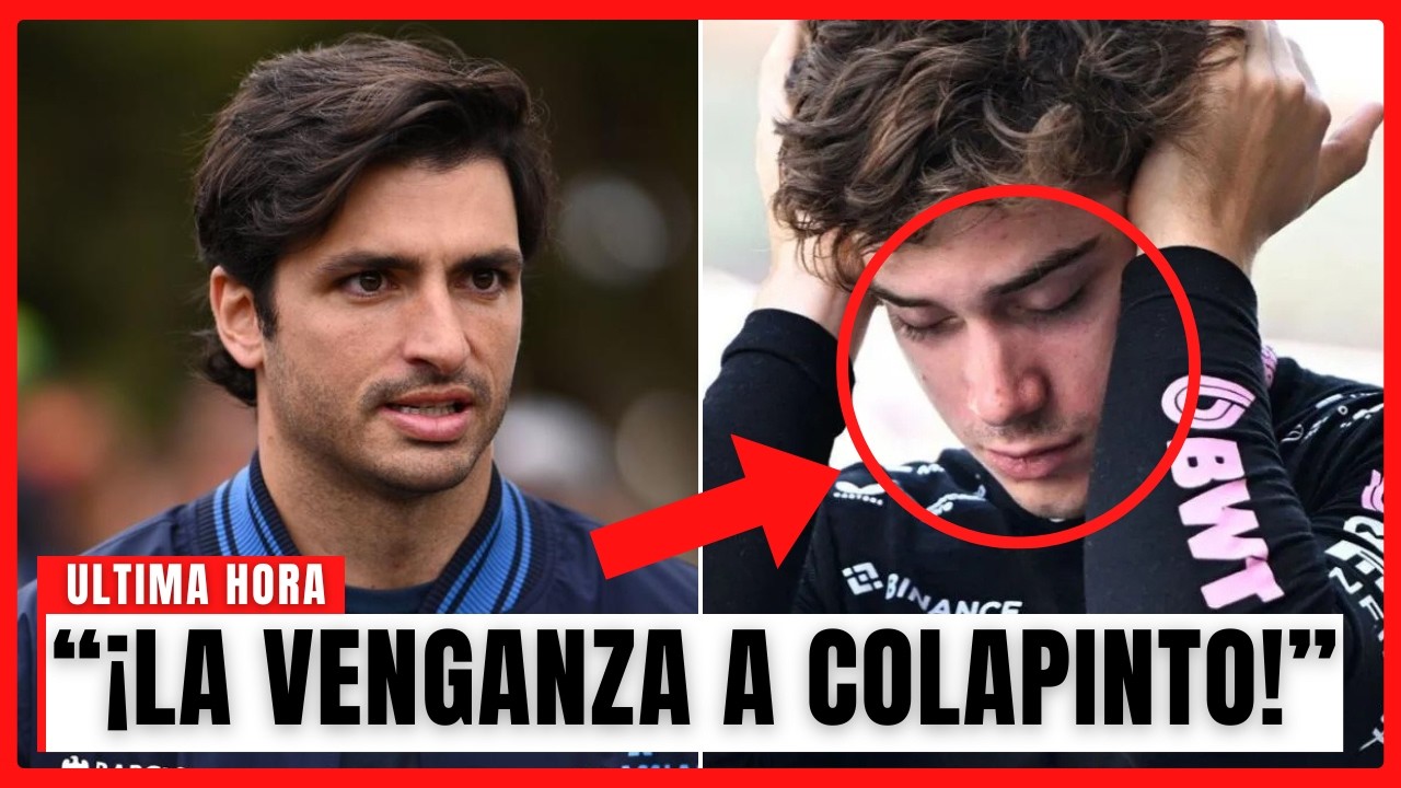 ¡ESCÁNDALO TOTAL: SAINZ DESTRUYE A LA F1 PARA VENGAR A COLAPINTO!