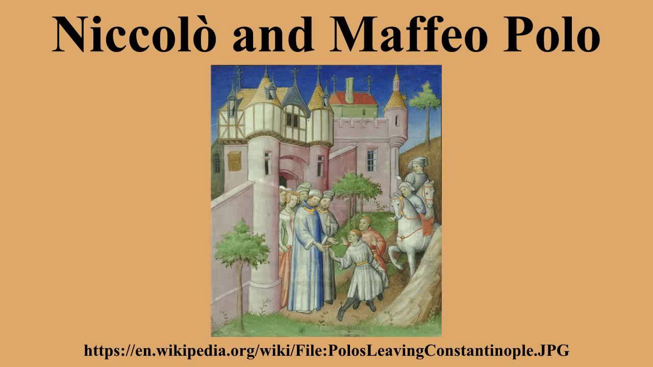 Niccol&ograve; and Maffeo Polo