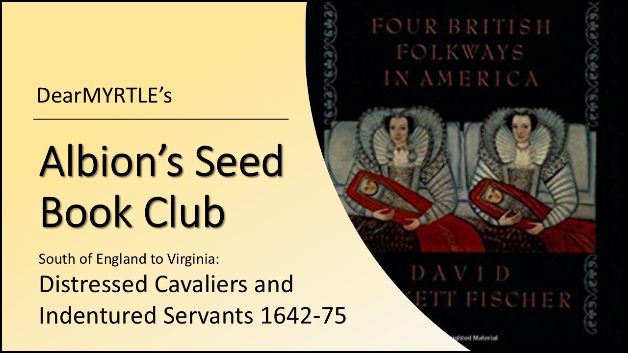 Book Club - Albion's Seed: South of England to Virginia