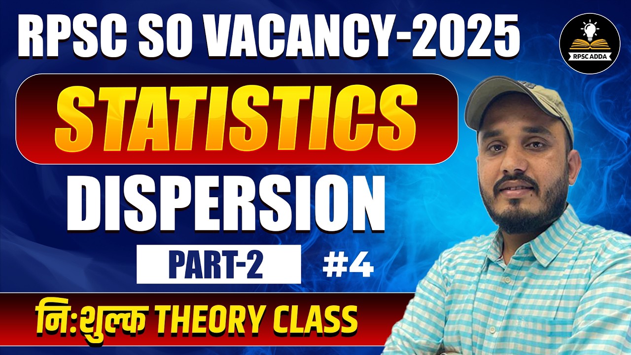 RPSC SO Vacancy 2025 Statistics | Dispersion Part-2 | Free Theory Class | RPSC SO Preparation
