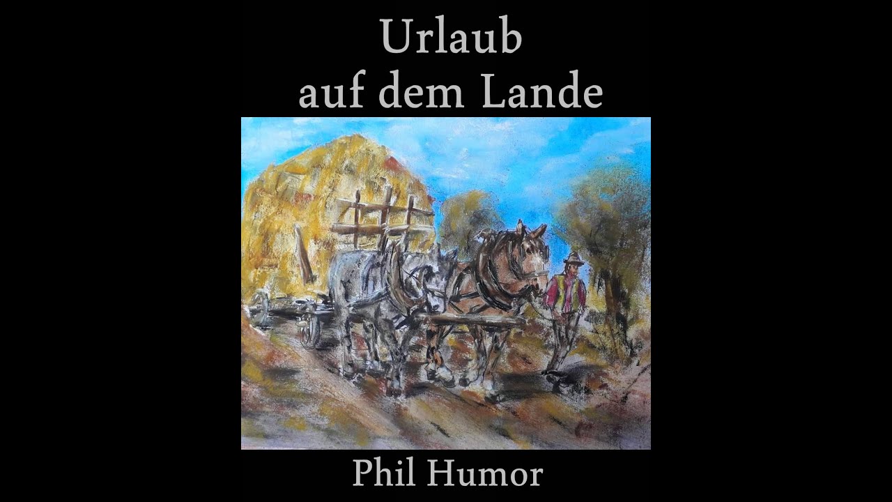 Urlaub auf dem Lande | Gedicht von Phil Humor | Vertont von Suno