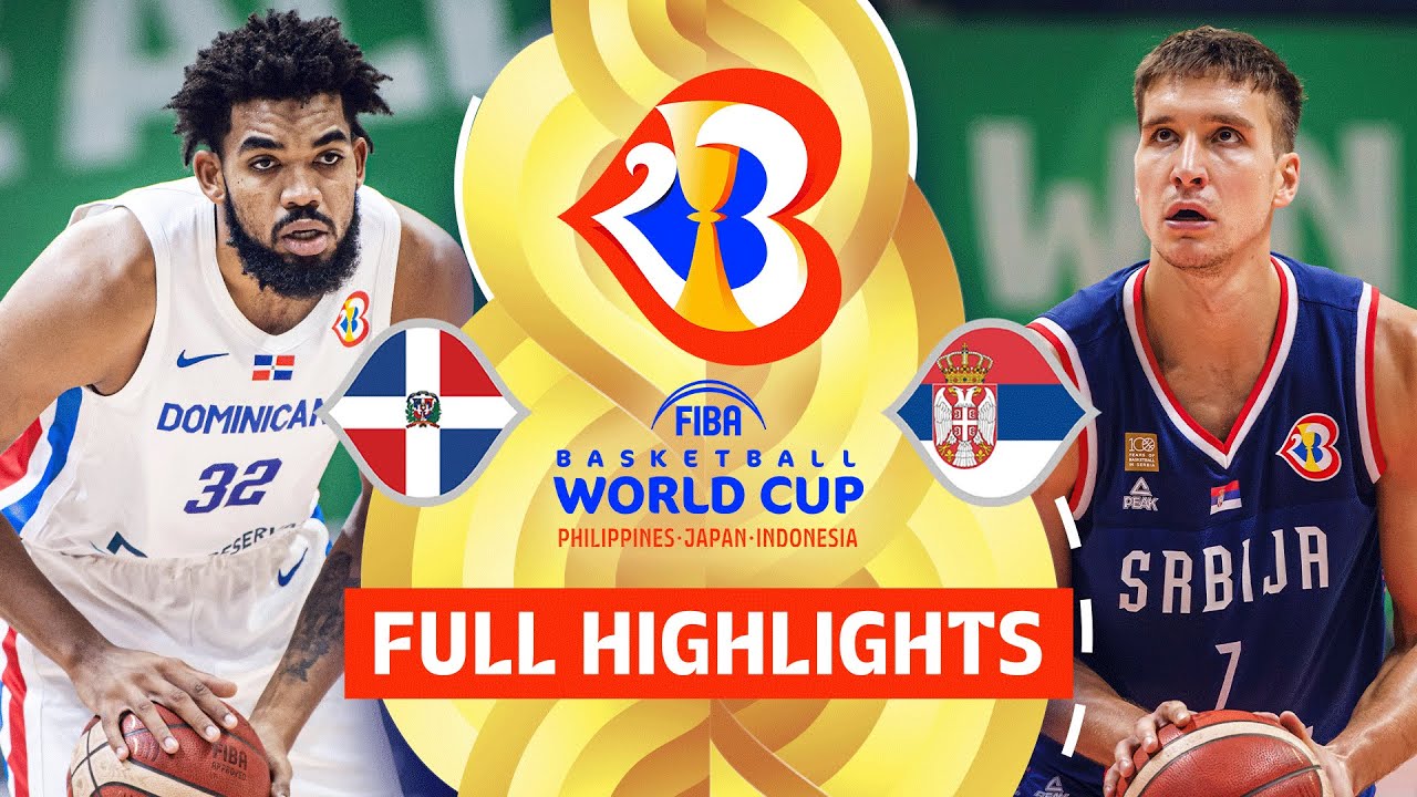 Dominican Republic 🇩🇴 vs Serbia 🇷🇸 | Full Game Highlights | FIBA Basketball World Cup 2023