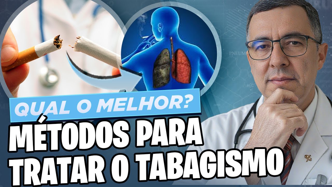 MÉTODOS para TRATAR O TABAGISMO! Qual o melhor?