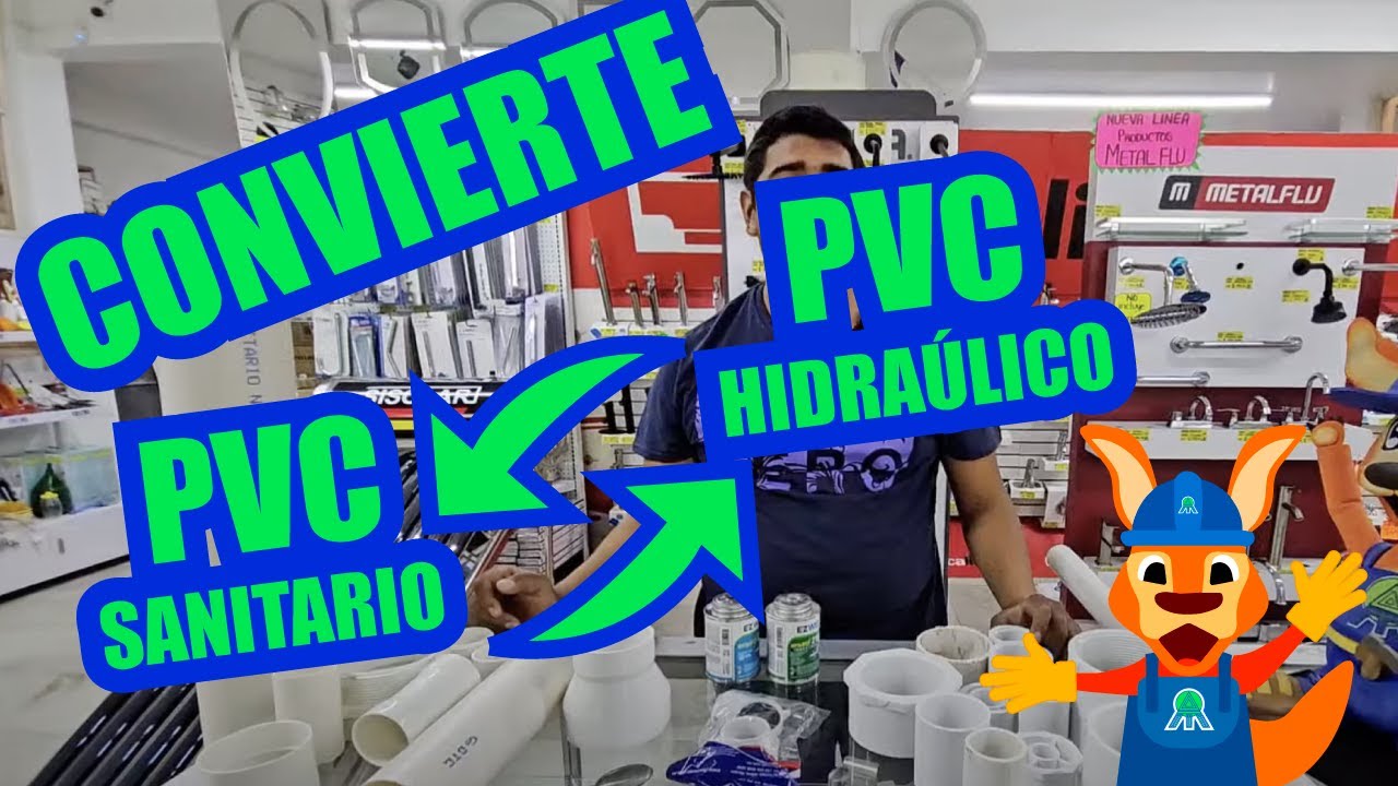 DIFERENCIA DE MEDIDAS Y CONVERSION DE PVC HIDRÁULICO A SANITARIO