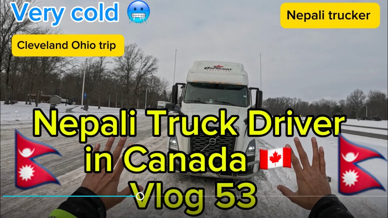 Nepali Truck Driver in Canada 🇨🇦| vlog 53 | Cleveland Ohio trip | very cold 🥶 | nepali trucker 🇳🇵 