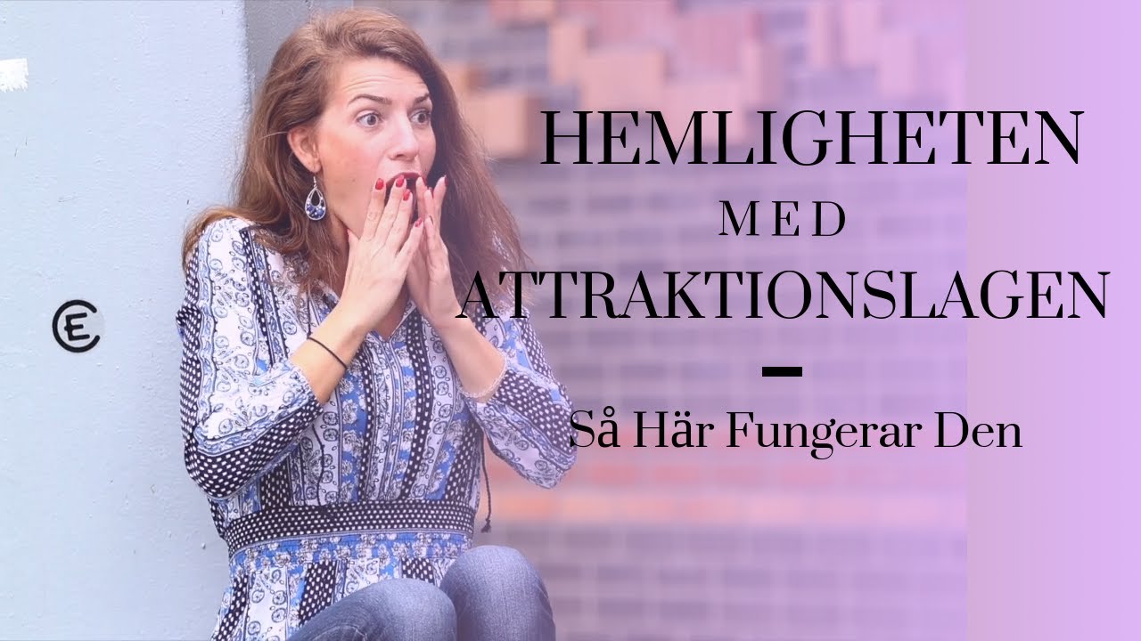 S&aring; H&auml;r F&aring;r Du Lagen Om Attraktion Att Fungera