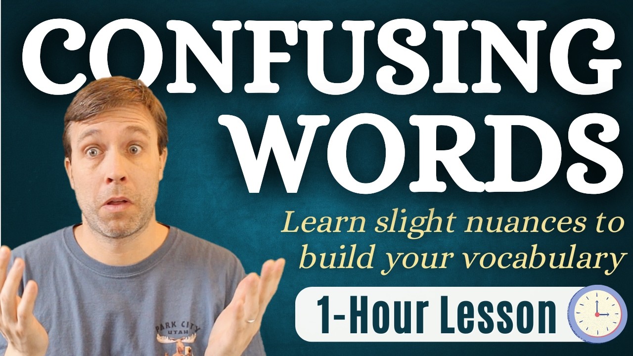 SUPER CONFUSING WORDS | 1-Hour Vocabulary Lesson