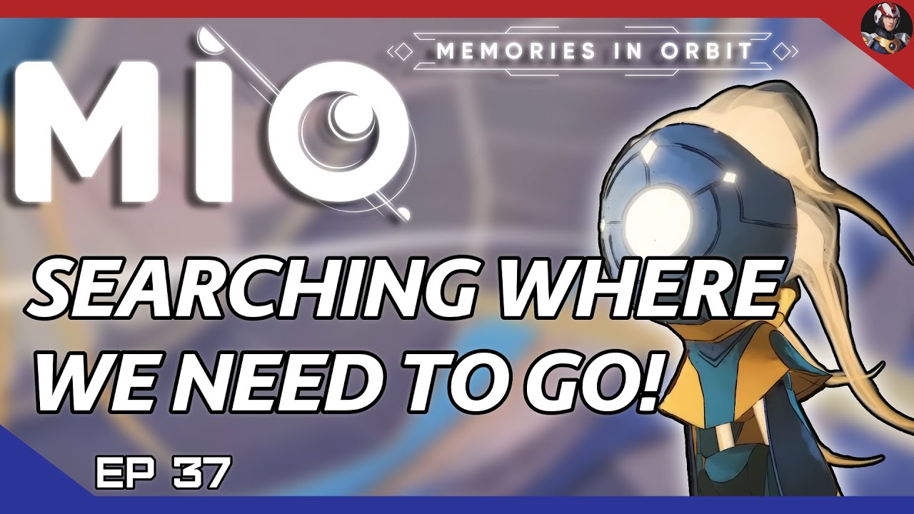 MIO: Memories in Orbit (Space Ori) | Searching Where We Need To Go! | EP.37