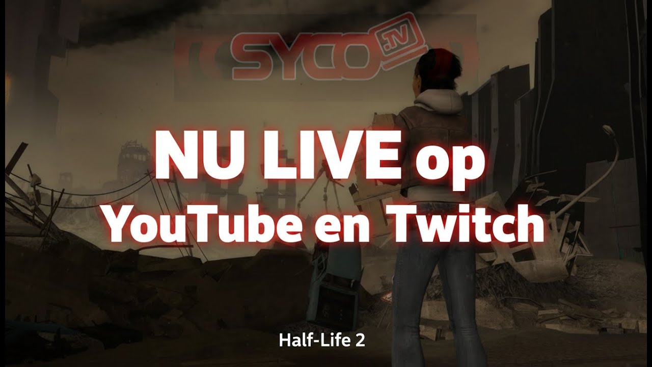 VERDER AFSPELEN VAN HALF-LIFE 2 UITSPELEN -  SycoTV