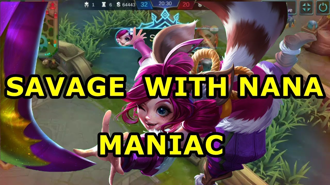 Mobile Legends : Nana Savage Gameplay | YMZ STUDIO
