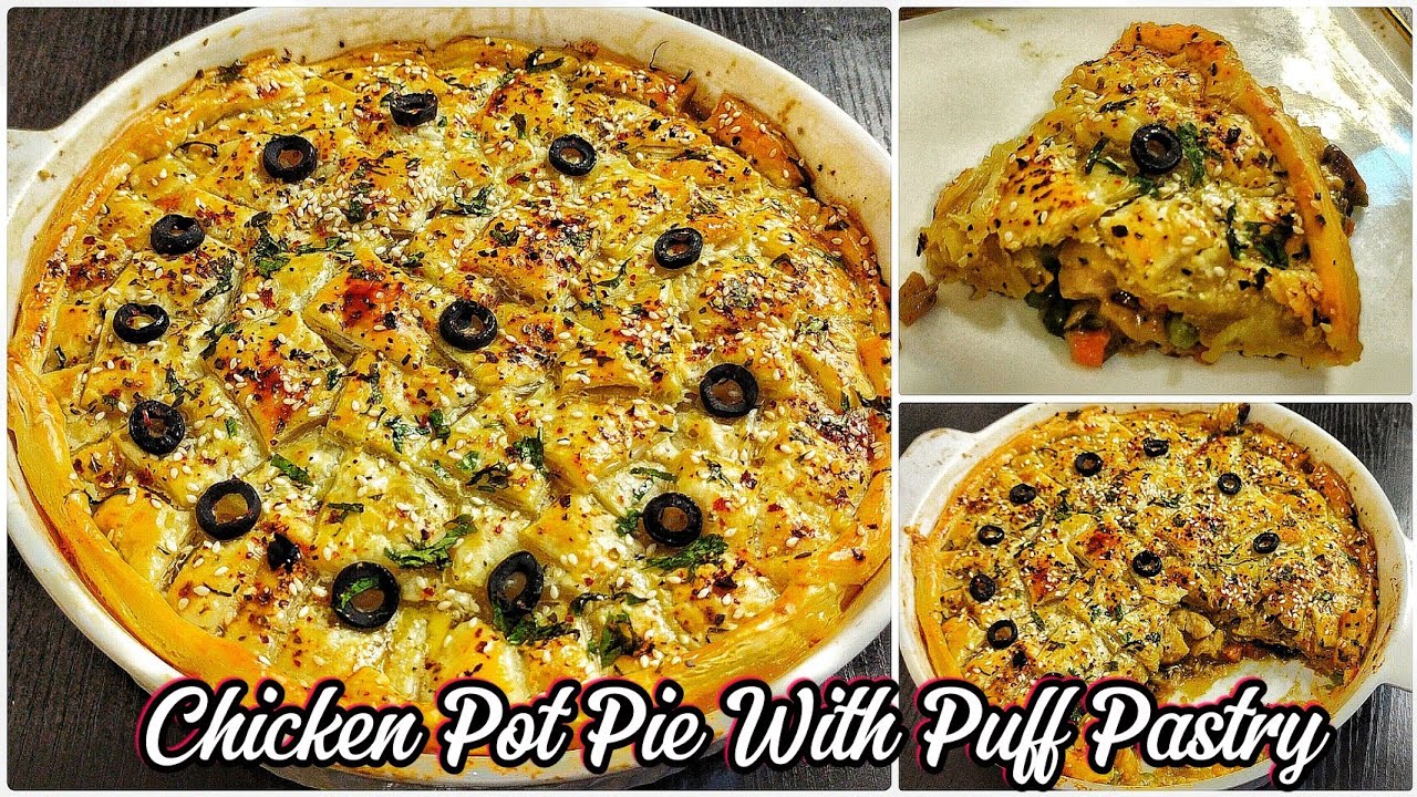 The Best Homemade Chicken Pot Pie With Puff Pastry | Puff Pastry Topped Chicken Pot Pie | Ramadan'26