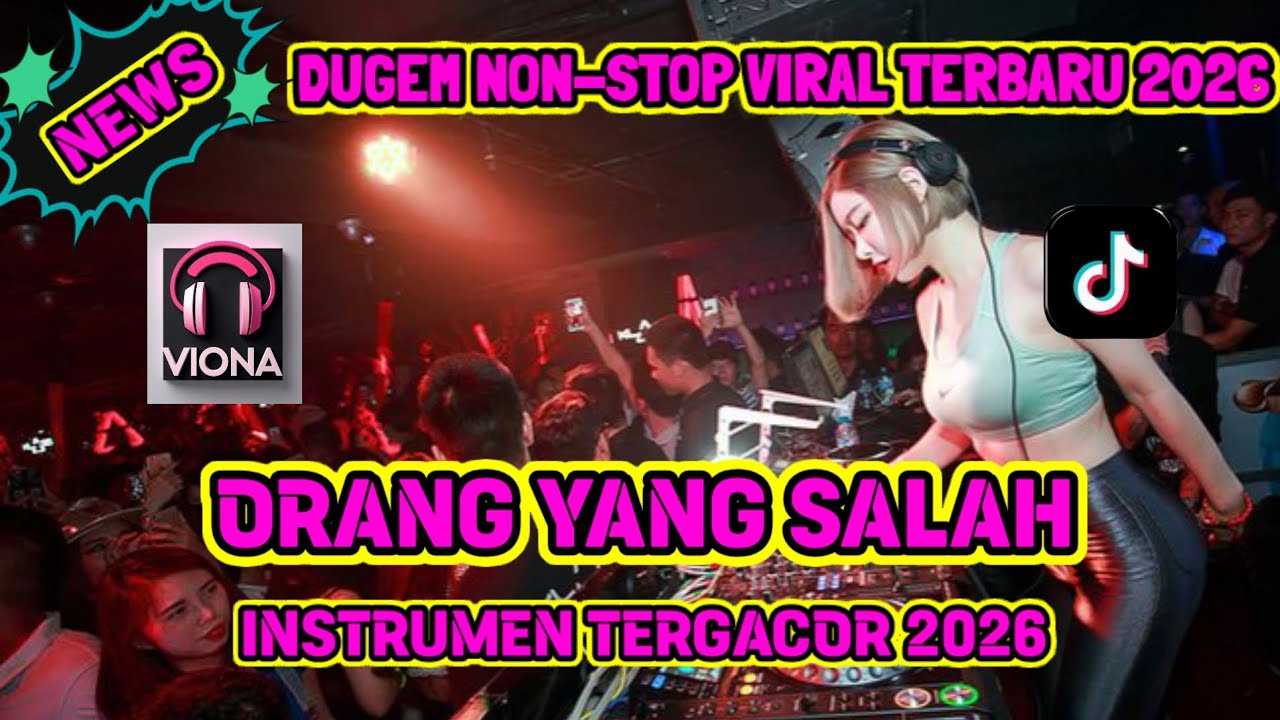 DJ DUGEM DISKOTIK‼️ NONSTOP ORANG YANG SALAH 