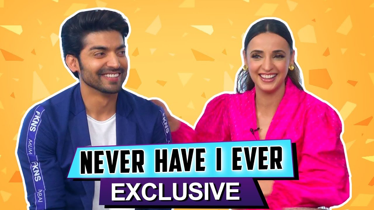 Gurmeet Chaudhary and Sanaya Irani PLAY Never Have I Ever | Exclusive