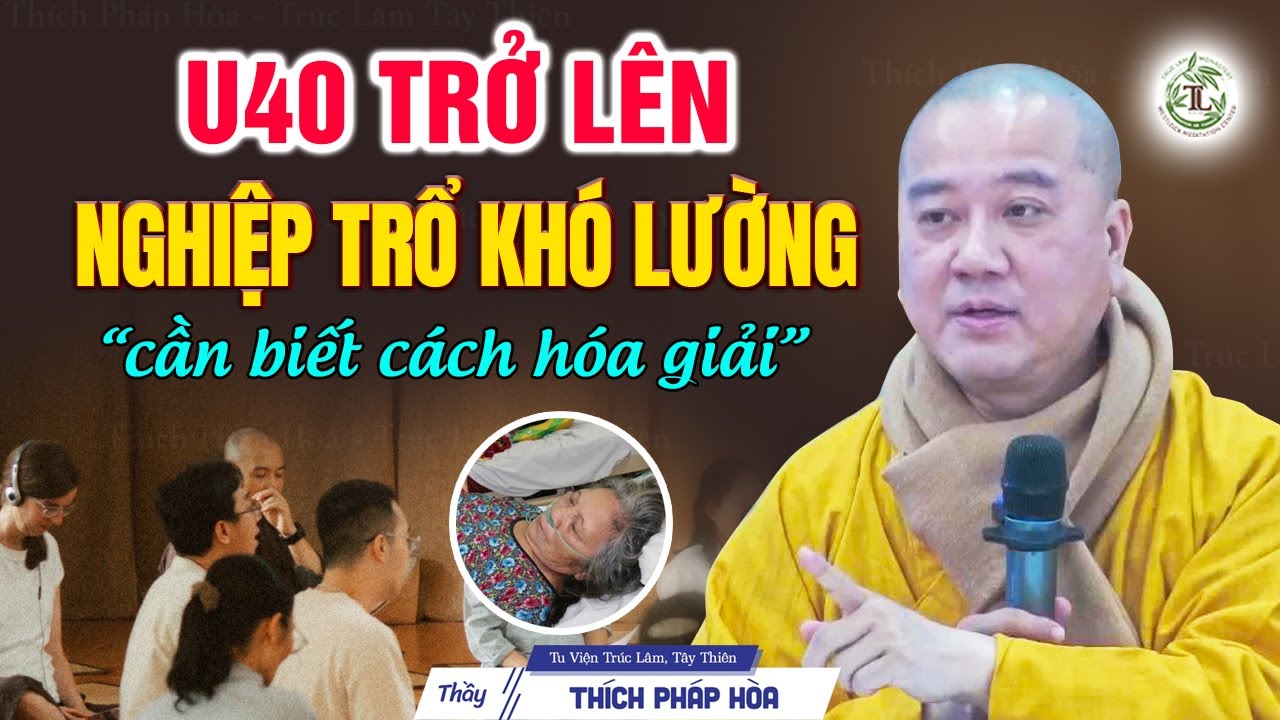 U40 trở lên Nghiệp Trổ khó lường 