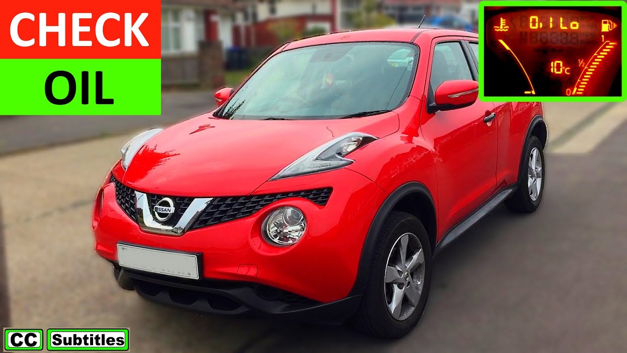 How to check Engine oil on Nissan Juke and Top up Oil