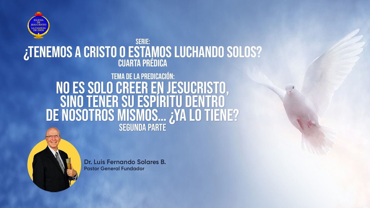 EN VIVO – No es solo creer en Jesucristo, sino tener Su Espíritu dentro de nosotros mismos…