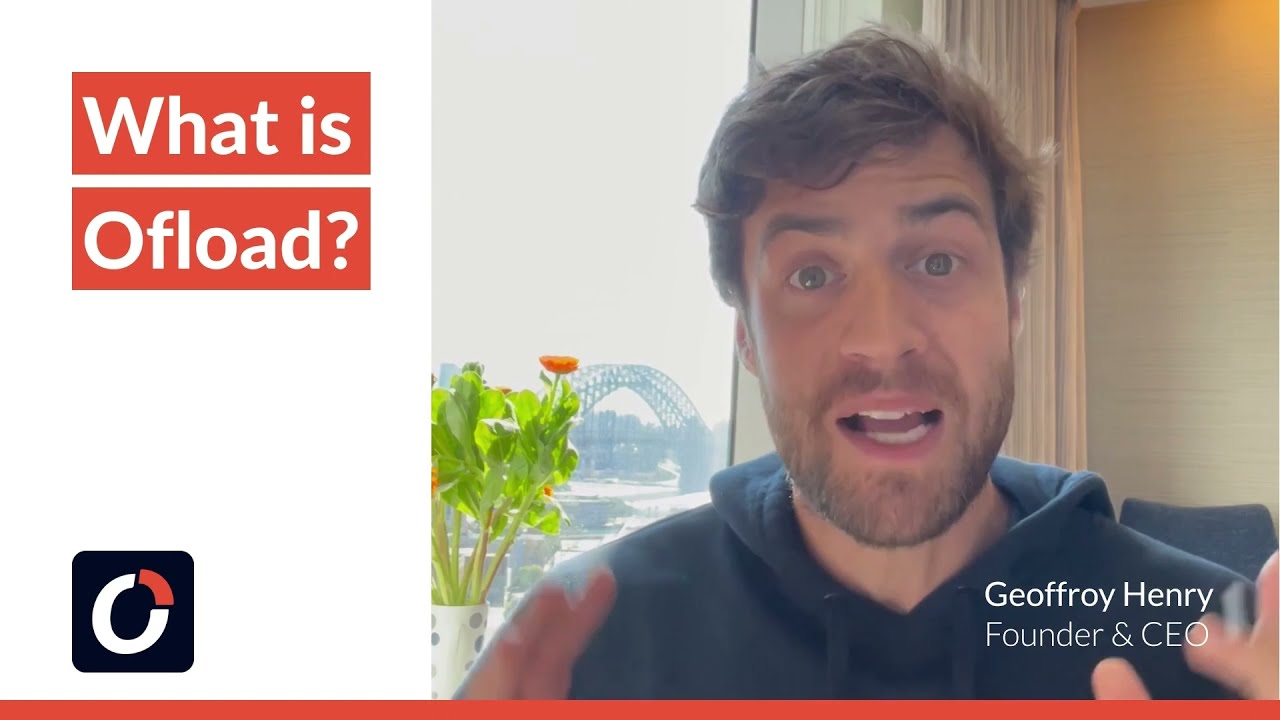 All About Ofload - Introduction