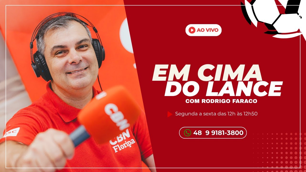 EM CIMA DO LANCE | COM RODRIGO FARACO | TUDO SOBRE AVA&Iacute; E FIGUEIRENSE | 14/11/2025