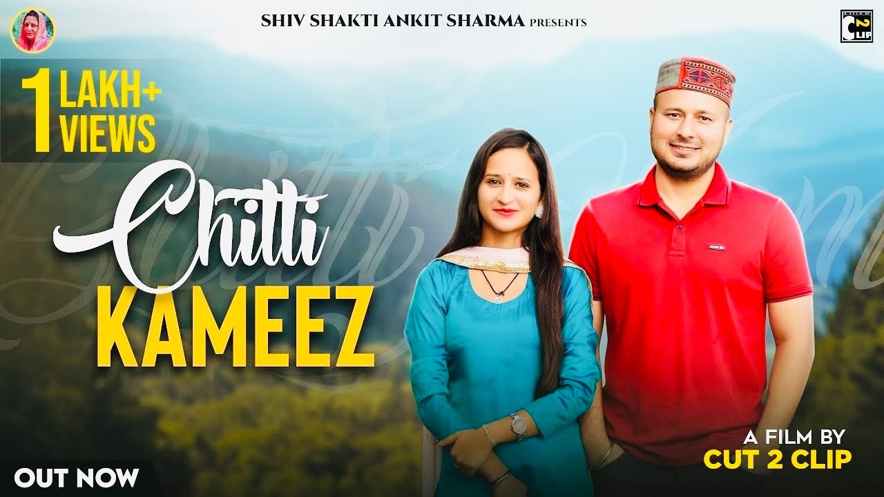 CHITTI KAMEEZ || Ankit Sharma || CP Production || Cut 2 Clip || Himachali Song