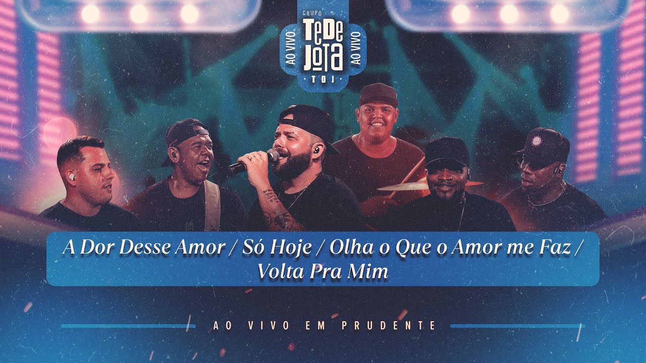 A DOR DESSE AMOR / SÓ HOJE / OLHA O QUE O AMOR ME FAZ / VOLTA PRA MIM - DVD AO VIVO EM PRUDENTE