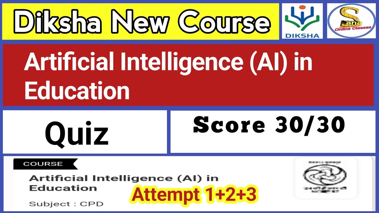 Artificial Intelligence in Education Quiz Answers | CIET NCERT Training Quiz Answers