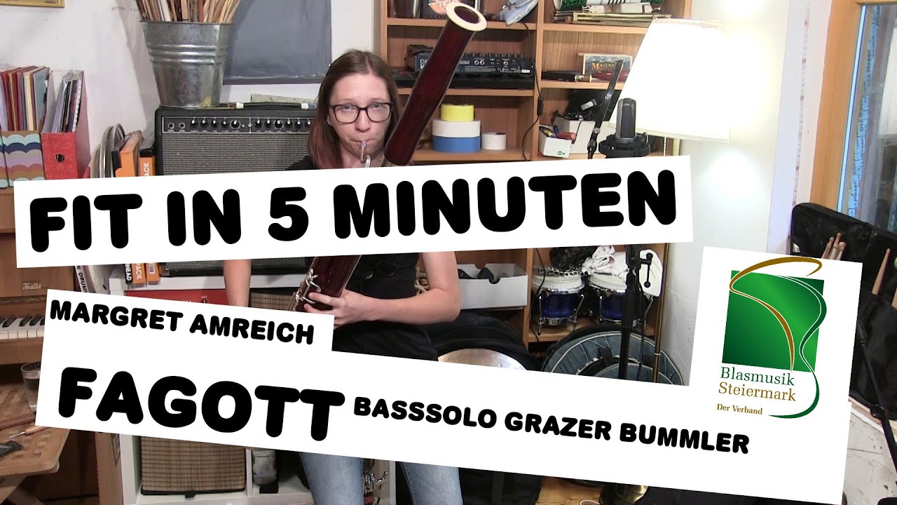 Fit in 5 Minuten: Fagott (Basssolo: Grazer Bummler)