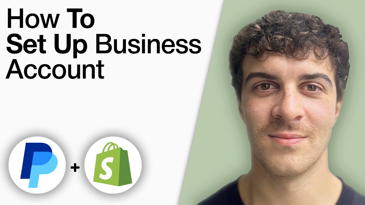 How To Set up PayPal Business Account for Shopify [2025 Full Guide]