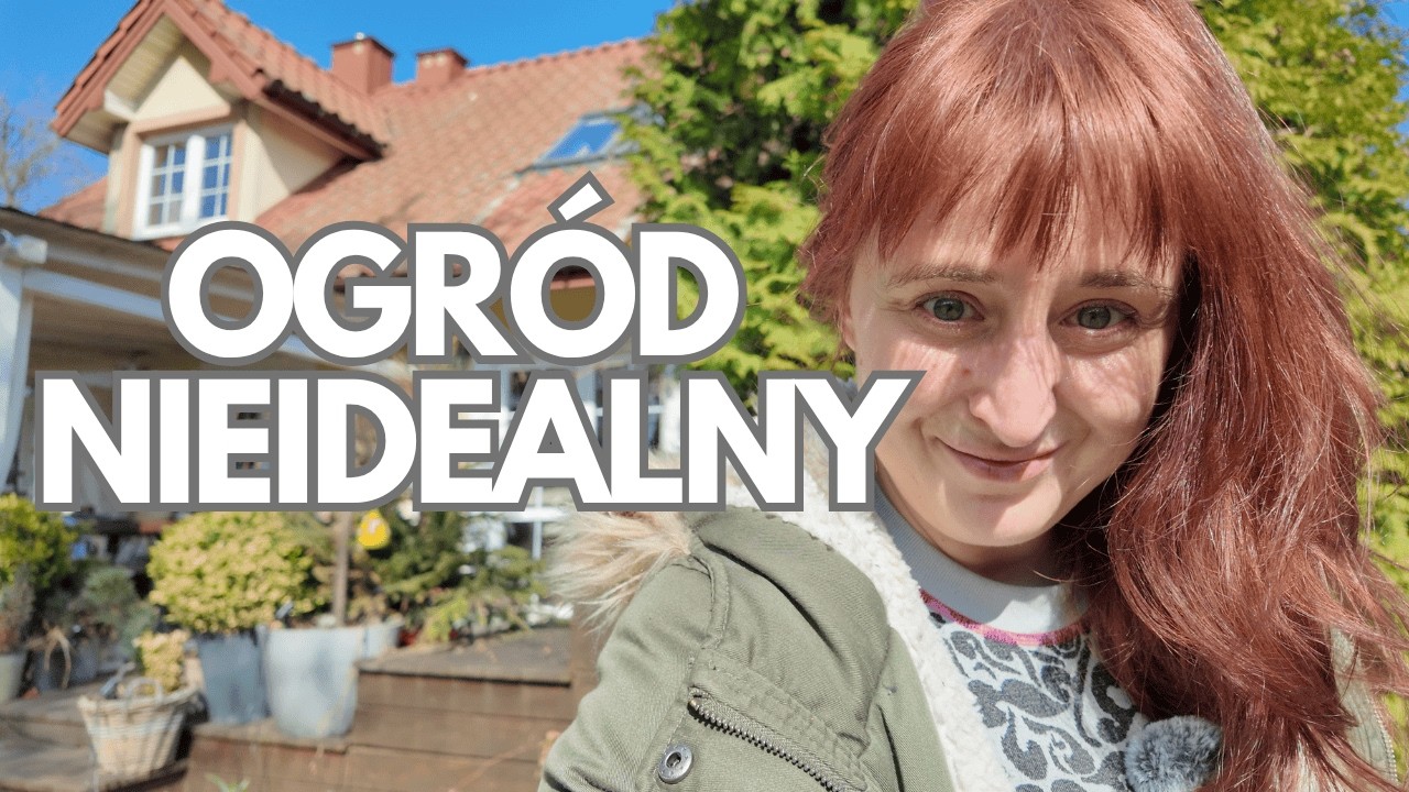 Czy ogr&oacute;d musi być idealny?  Hejt jest wszędzie