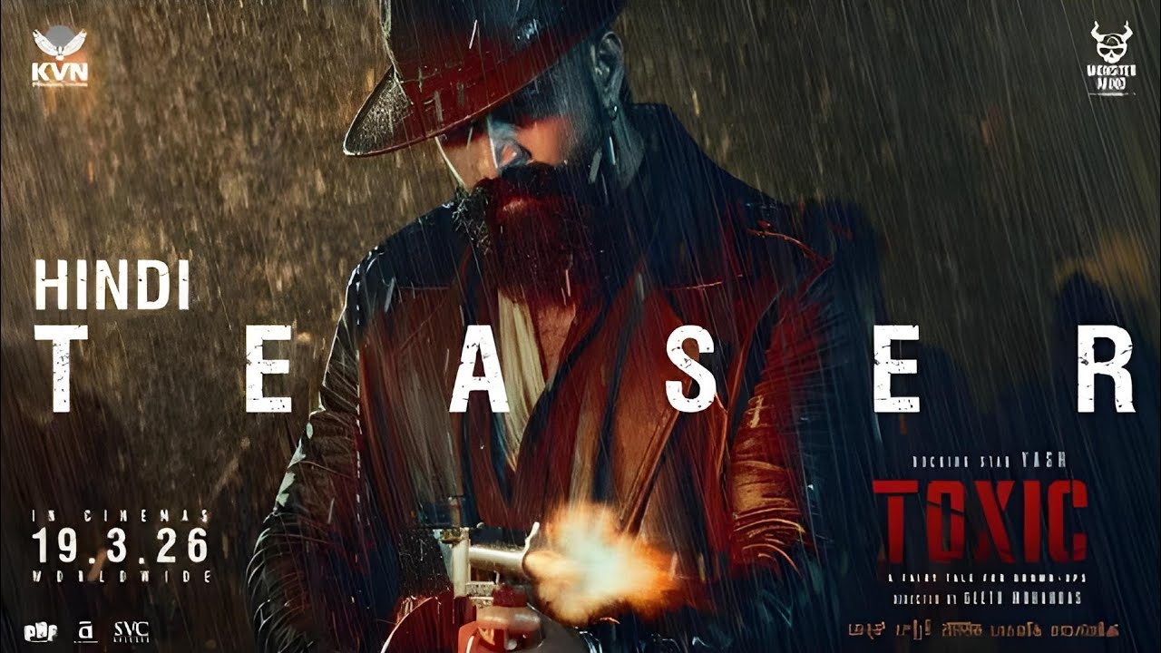 Toxic Official Hindi Teaser |Rocking StarYash |Geetu Mohandas |KVN |MonsterMind Creations by vedants