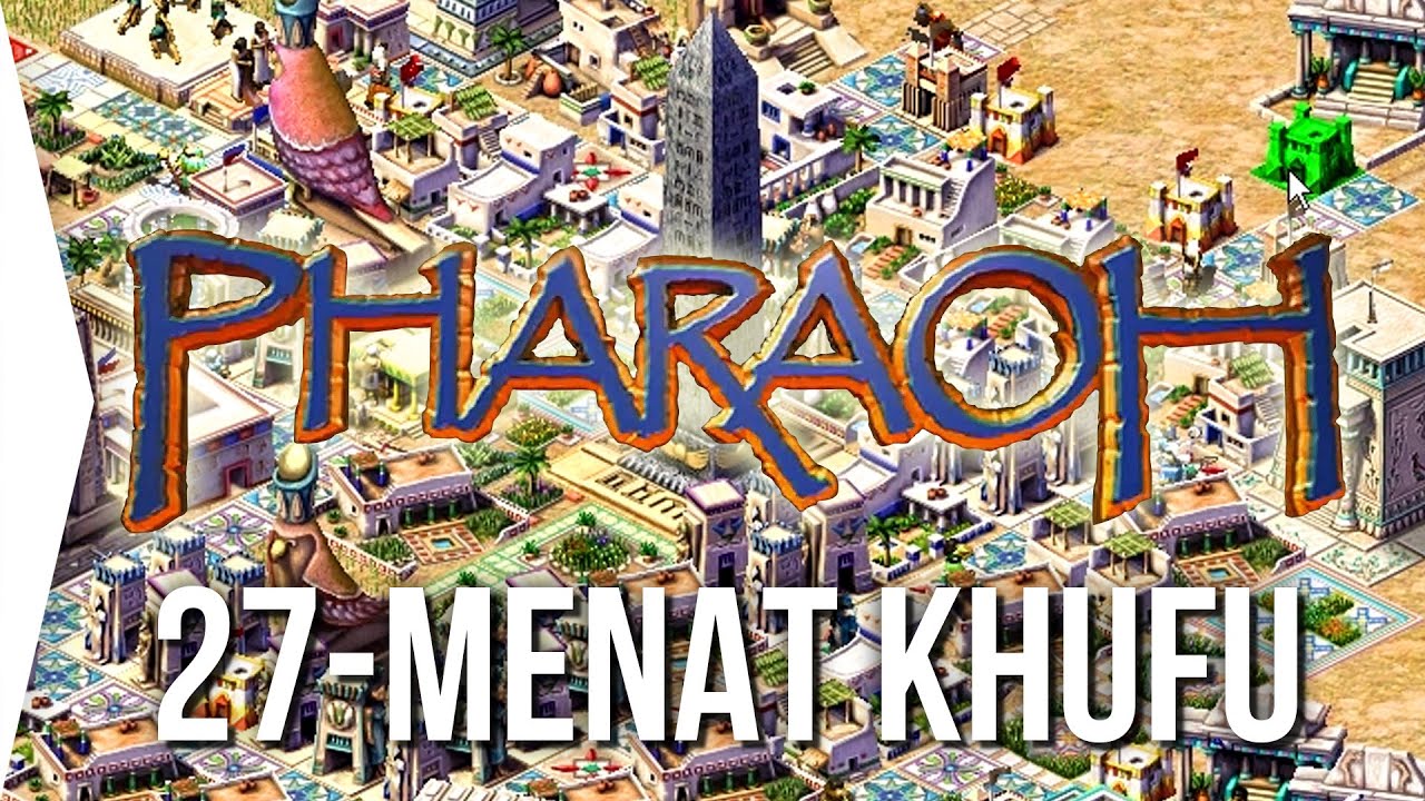 Pharaoh ► Mission 27 Menat Khufu (Beni Hassan) - [1080p Widescreen] - Let's Play Game