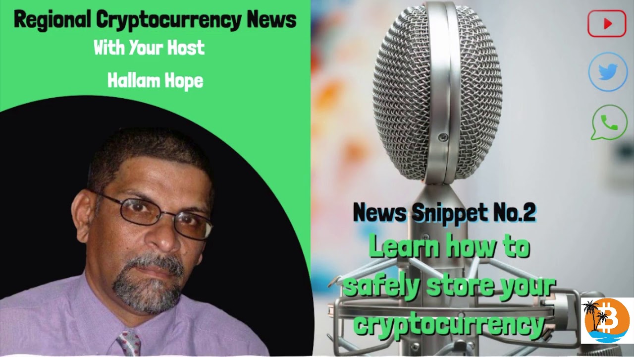 Hallam Hope News Snippet No 2   Caribbean Crypto Tips