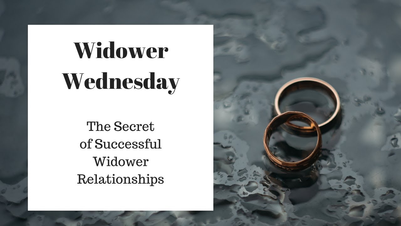 The Secret of Successful Widower Relationships
