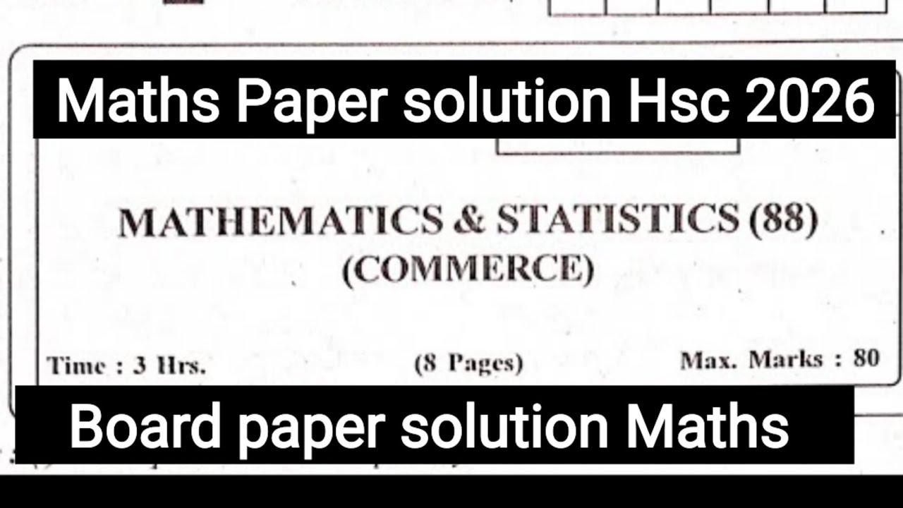 MATHS paper solution |2026 Class 12 HSC EXAM|  COMMERCE & SCIENCE| Maths paper solution|Imp Question