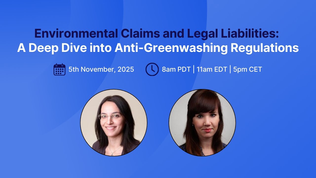 Environmental Claims and Legal Liabilities: A Deep Dive into Anti-Greenwashing Regulations