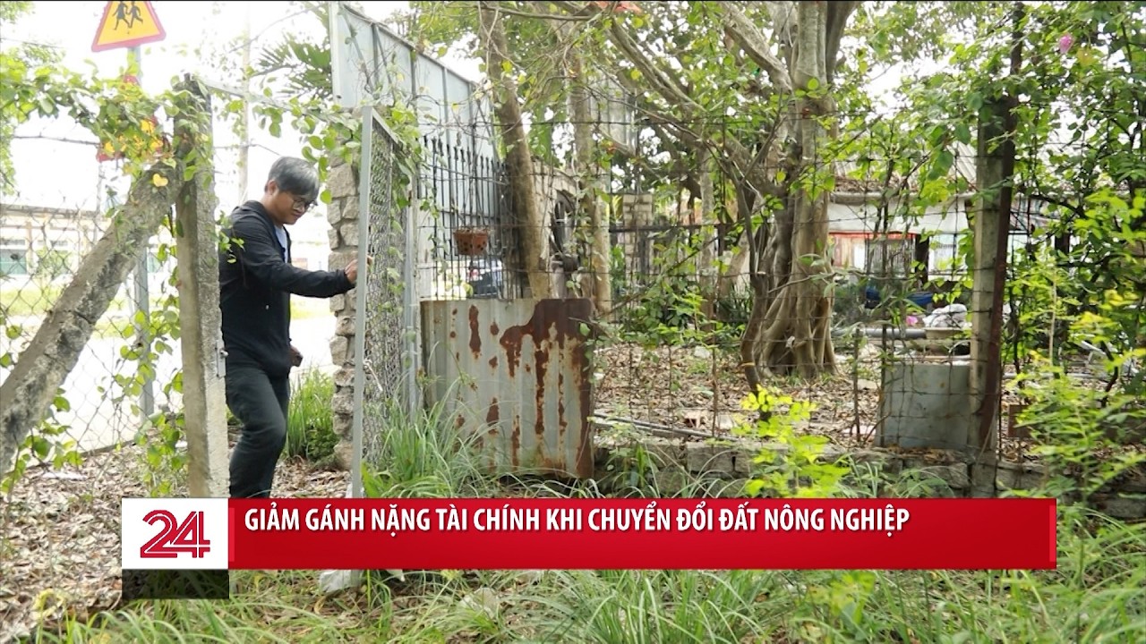 Chuyển động 24h ngày 03/3 | Bớt gánh nặng khi giảm đến 70% tiền chuyển đổi đất nông nghiệp | VTV