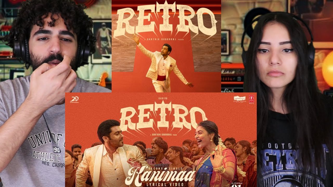 🇮🇳 Reacting to KANIMAA Lyrical Video - RETRO | Suriya | Karthik Subbaraj | Pooja Hegde