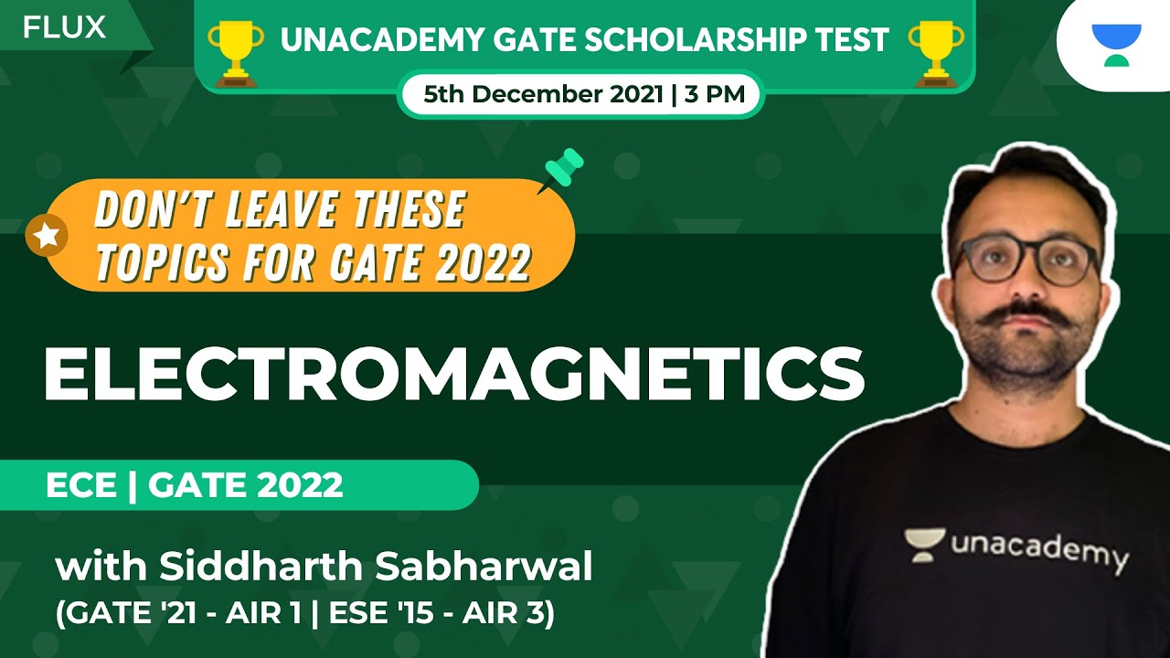 Electromagnetics | Don't Leave these Topics for GATE 2022 | ECE | Siddharth Sabharwal (AIR 1)