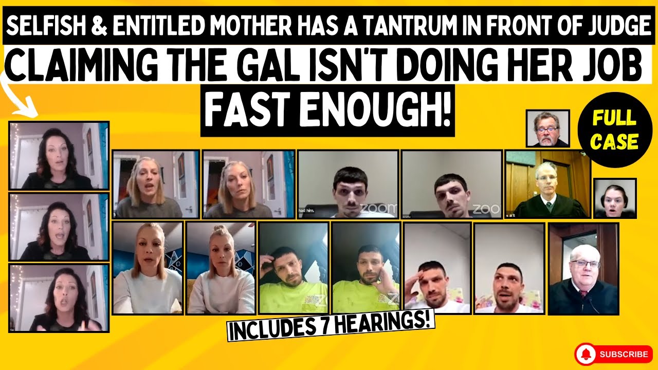 Selfish & Entitled Mother Has TANTRUM In Front Of JUDGE Claiming The GAL Isn’t Doing Her Job!