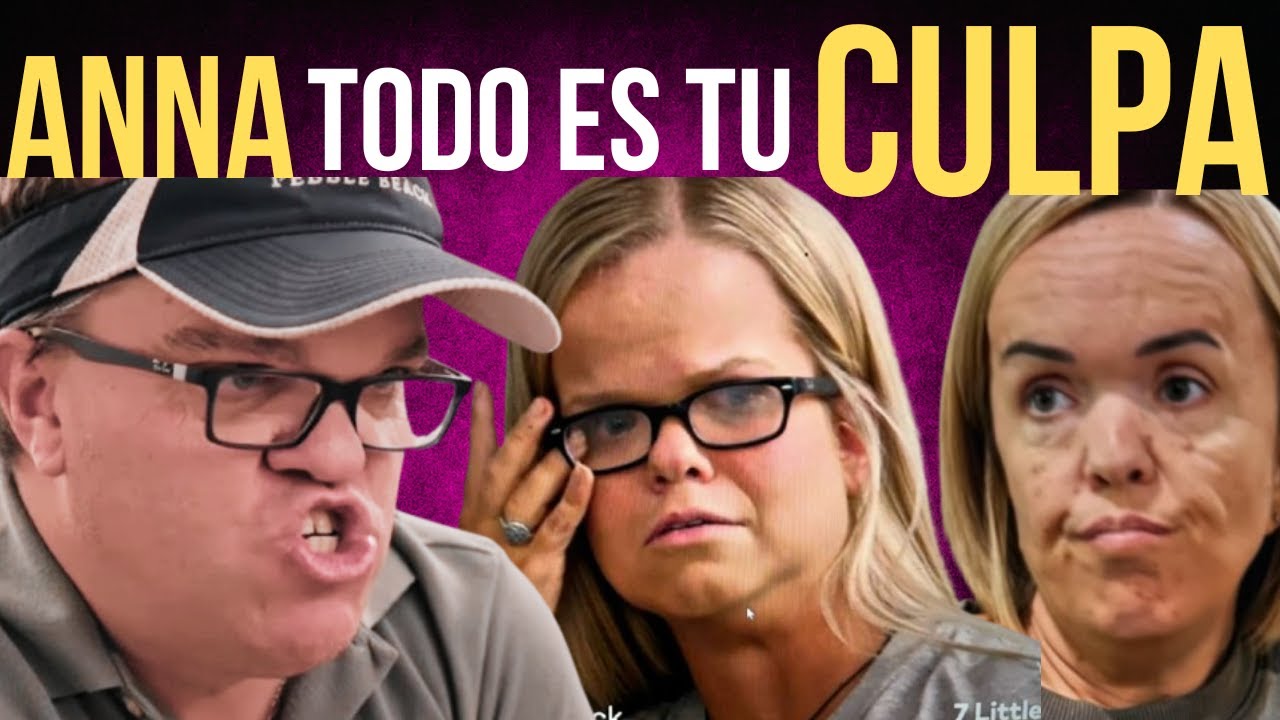ANNA en LÁGRIMAS después de pelea con su Padre/ Una gran familia pequena,/ 7 little johnstons