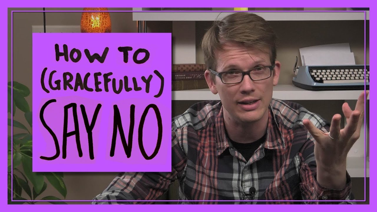 How to (Gracefully) Say No